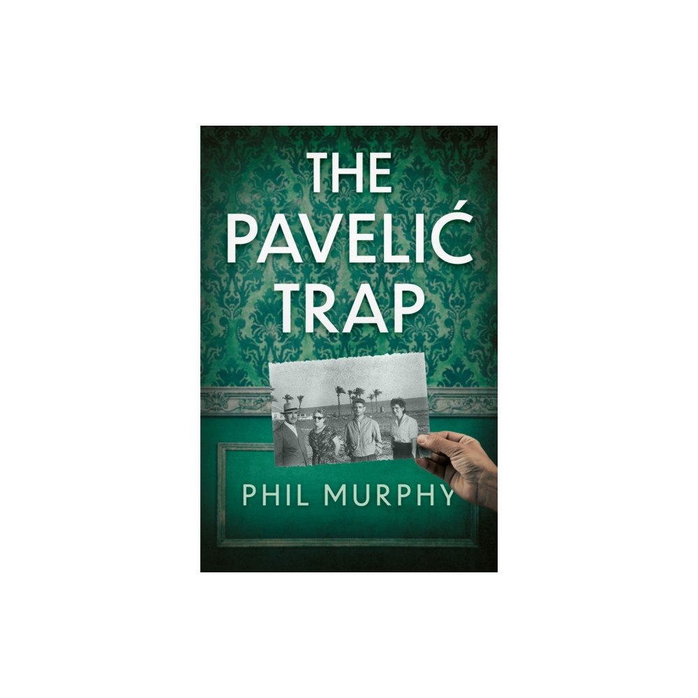 Troubador Publishing The Pavelic Trap (häftad, eng)