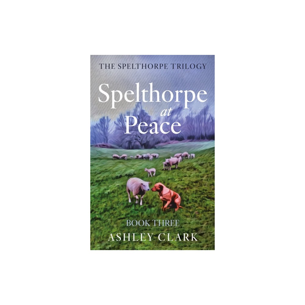 Troubador Publishing Spelthorpe at Peace (häftad, eng)