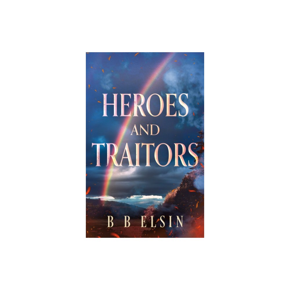 Troubador Publishing Heroes and Traitors (häftad, eng)