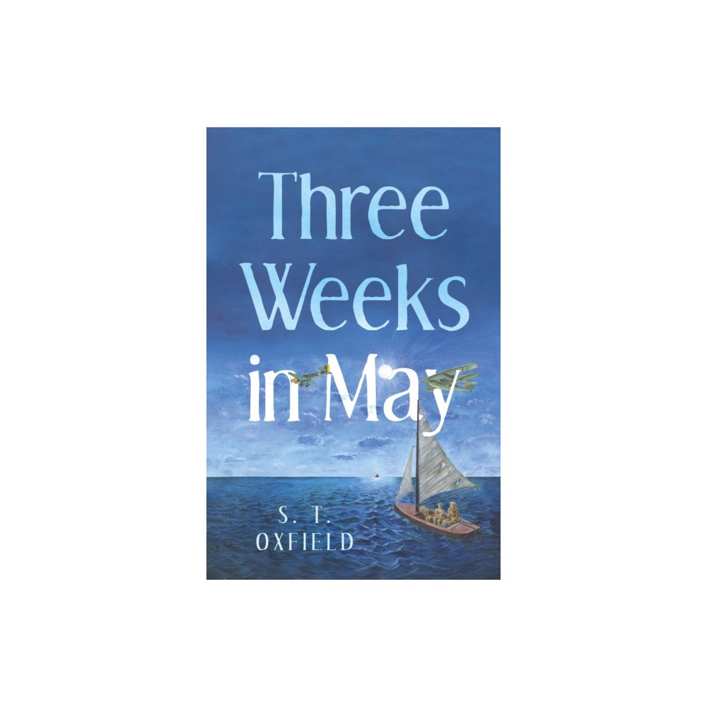 Troubador Publishing Three Weeks in May (häftad, eng)