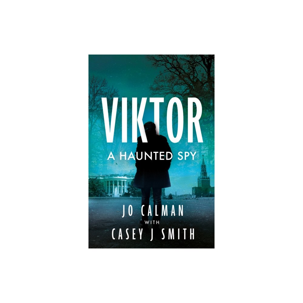 Troubador Publishing Viktor – a haunted spy (häftad, eng)
