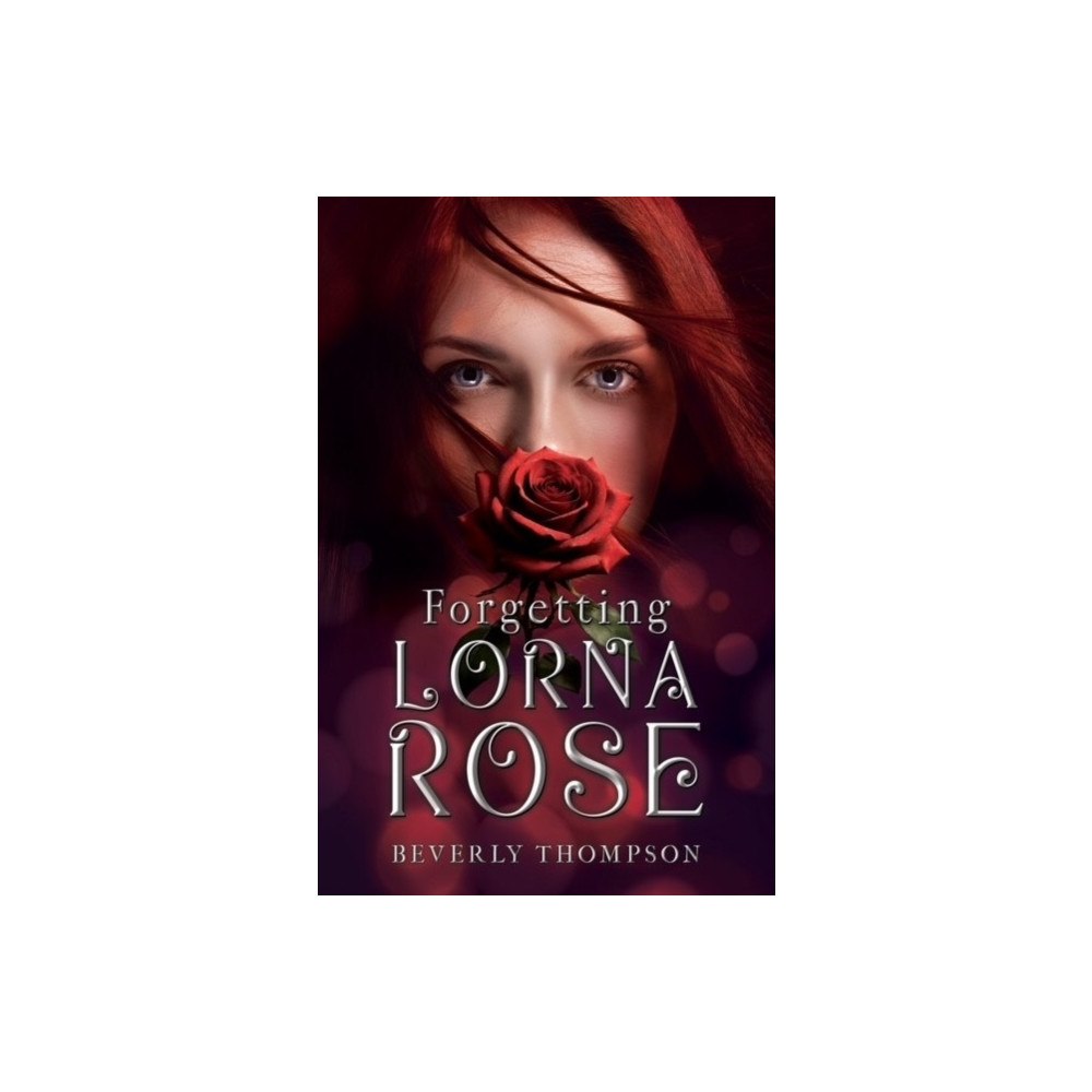 Pegasus Elliot Mackenzie Publishers Forgetting Lorna Rose (häftad, eng)