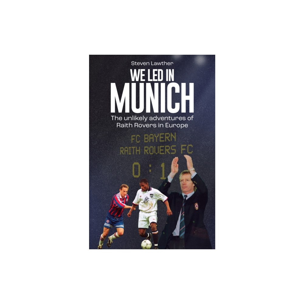 Pitch Publishing Ltd We Led in Munich (inbunden, eng)