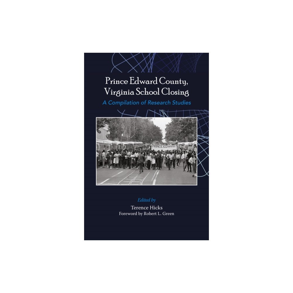 Emerald Publishing Limited Prince Edward County, Virginia School Closing (häftad, eng)