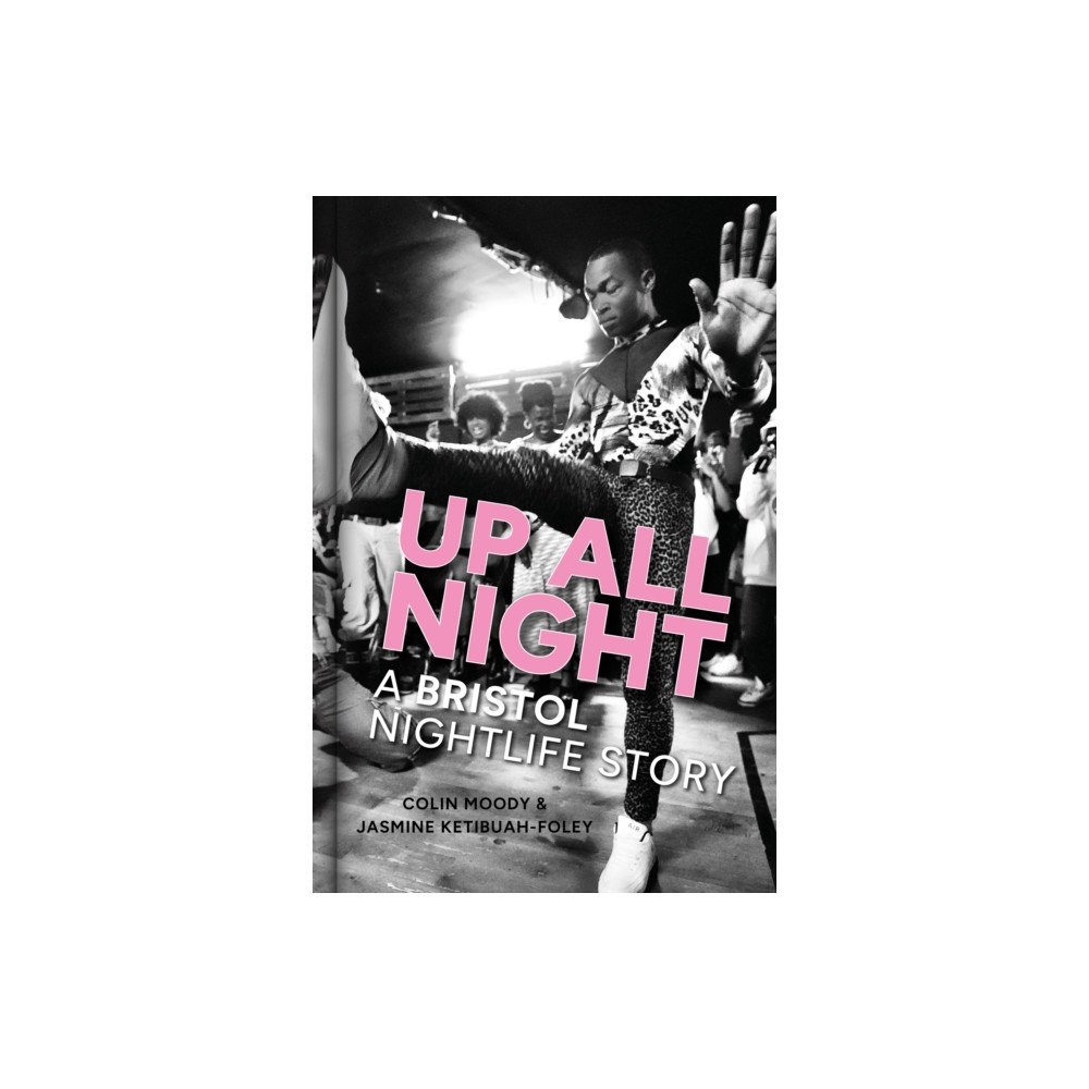 The History Press Ltd Up All Night (inbunden, eng)