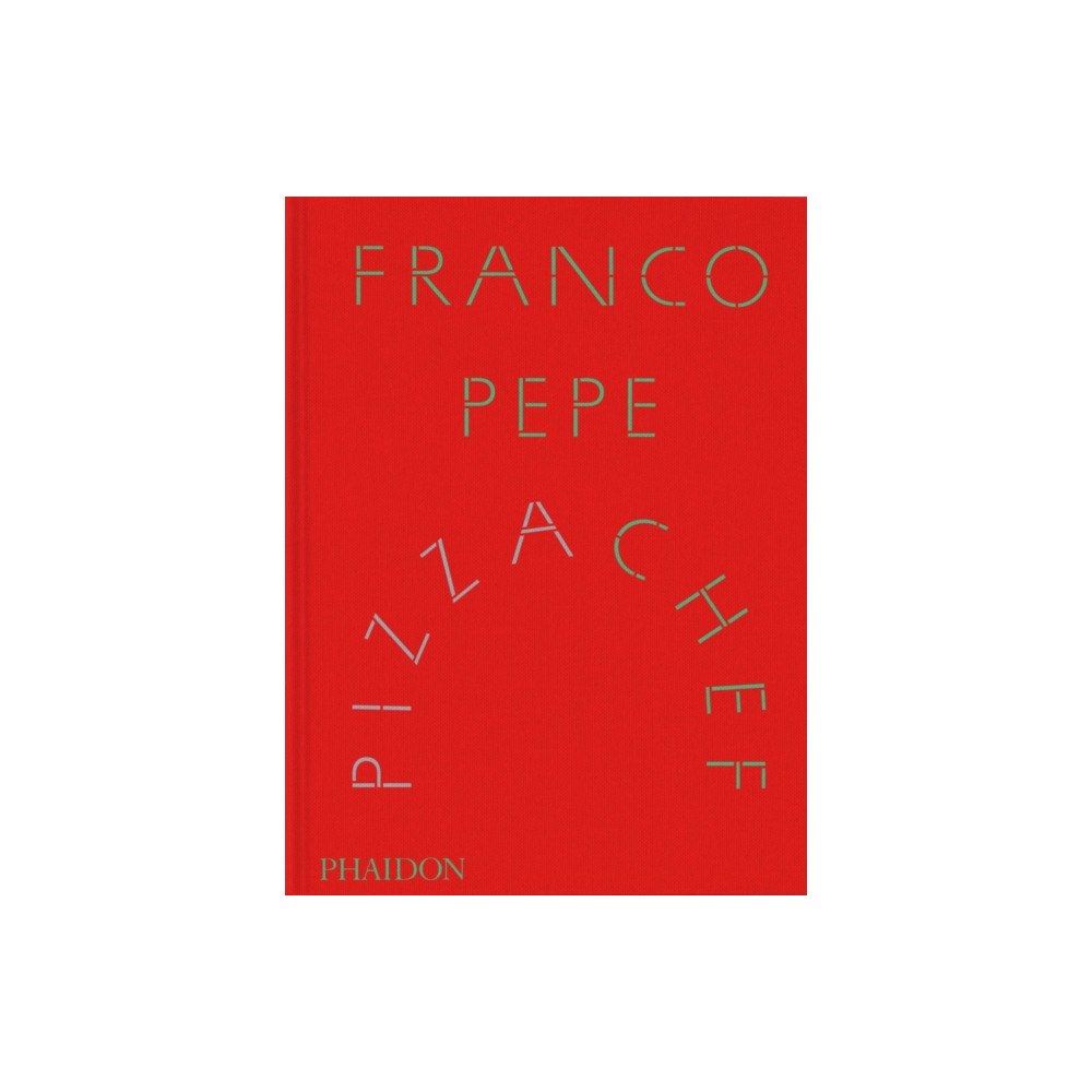 Phaidon Press Ltd Franco Pepe (inbunden, eng)