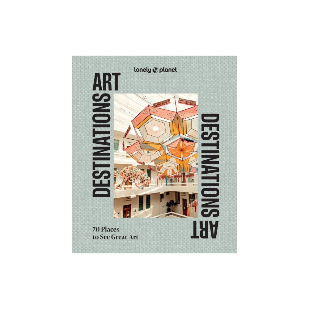 Lonely Planet Global Limited Lonely Planet Art Destinations (inbunden, eng)