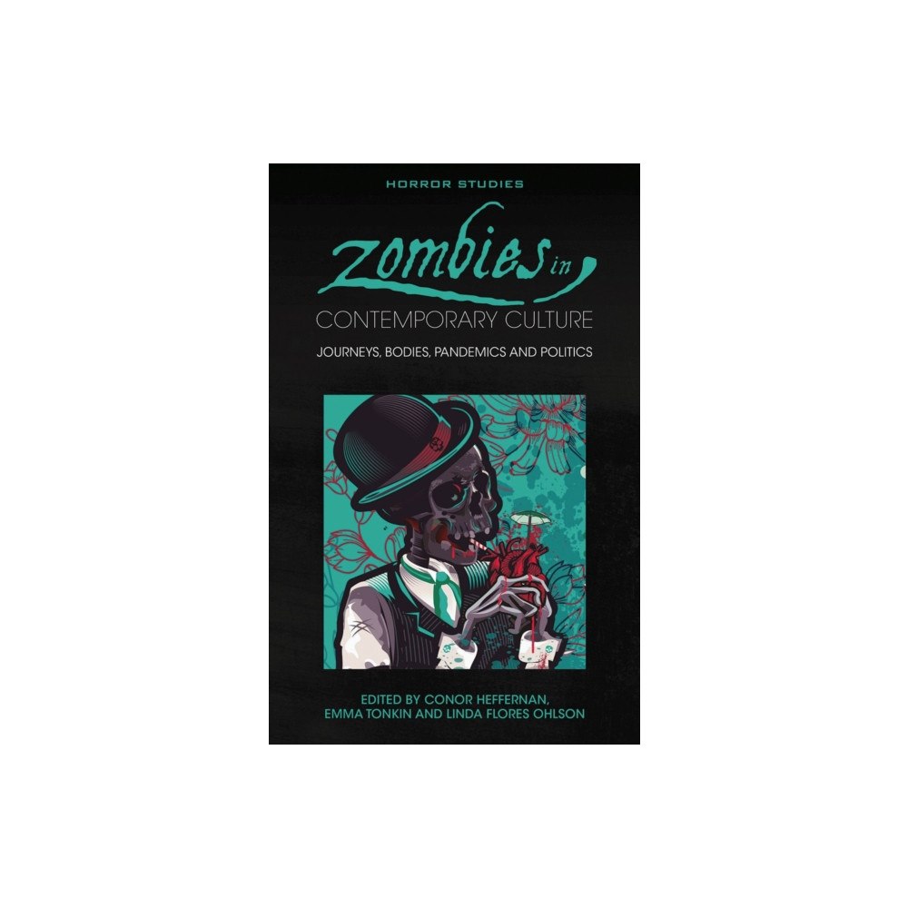 University of wales press Zombies in Contemporary Culture (inbunden, eng)