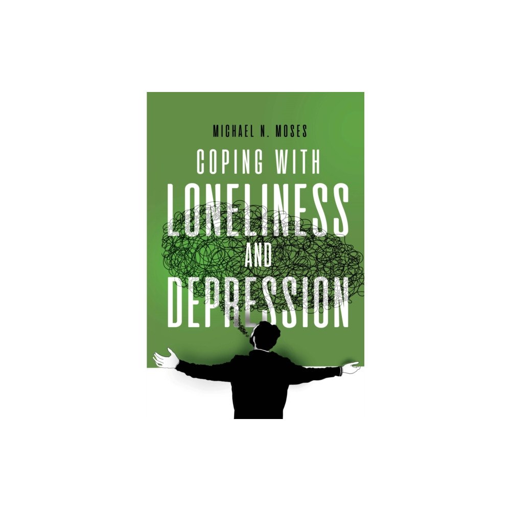 Pegasus Elliot Mackenzie Publishers Coping with Loneliness and Depression (häftad, eng)
