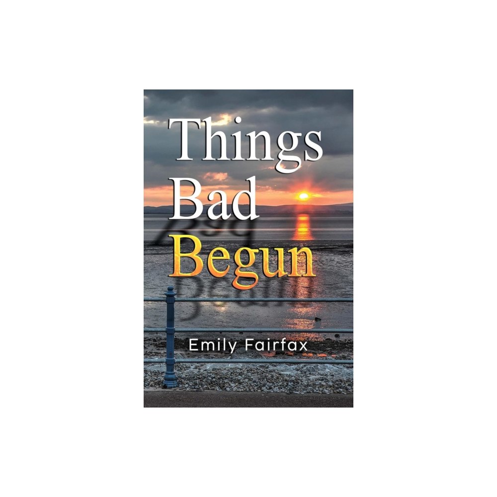 Pegasus Elliot Mackenzie Publishers Things Bad Begun (häftad, eng)