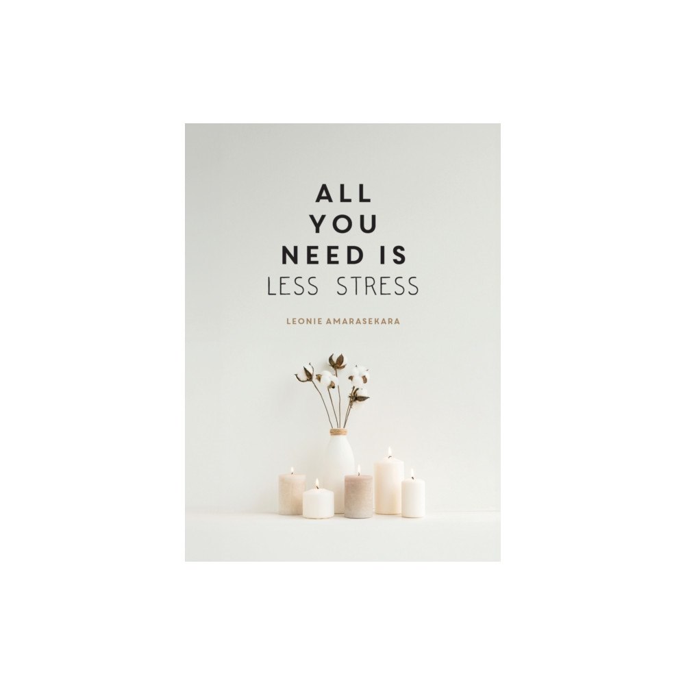 Summersdale Publishers All You Need is Less Stress (inbunden, eng)