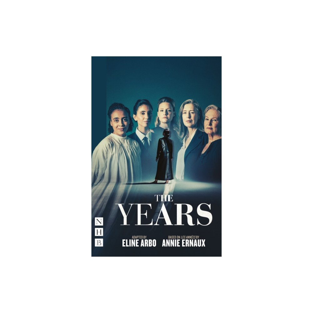 Nick Hern Books The Years (häftad, eng)