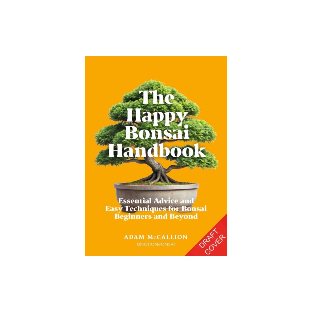 Octopus publishing group The Happy Bonsai Handbook (inbunden, eng)