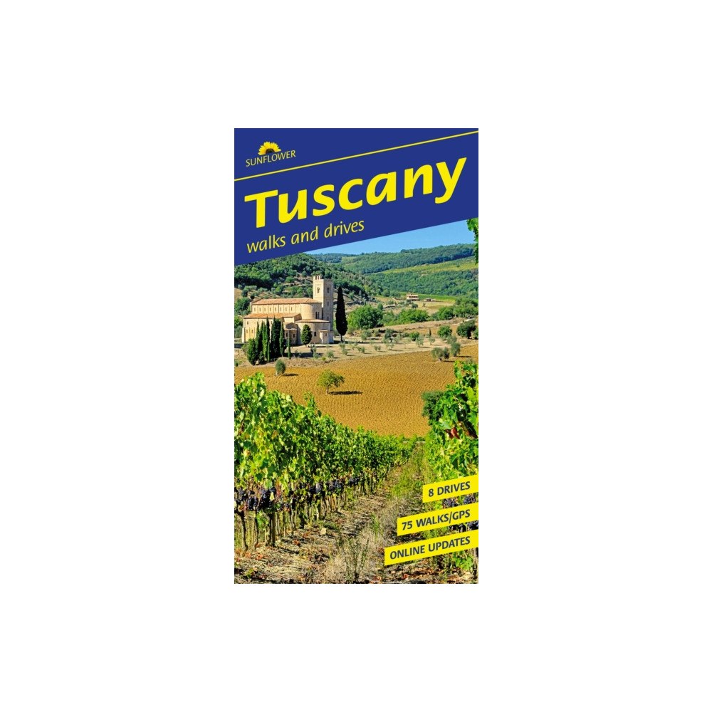 Sunflower Books Tuscany Sunflower Walking Guide (häftad, eng)