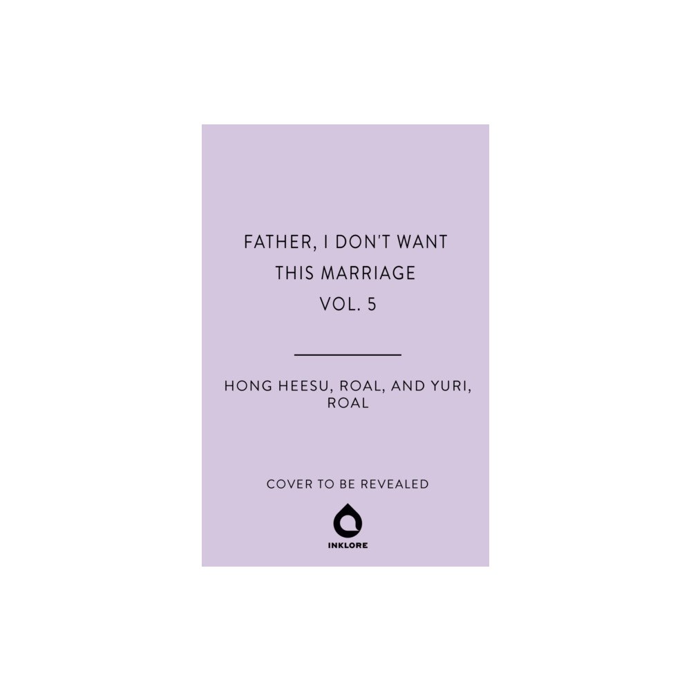 Cornerstone Father, I Don't Want This Marriage, Vol. 5 (häftad, eng)