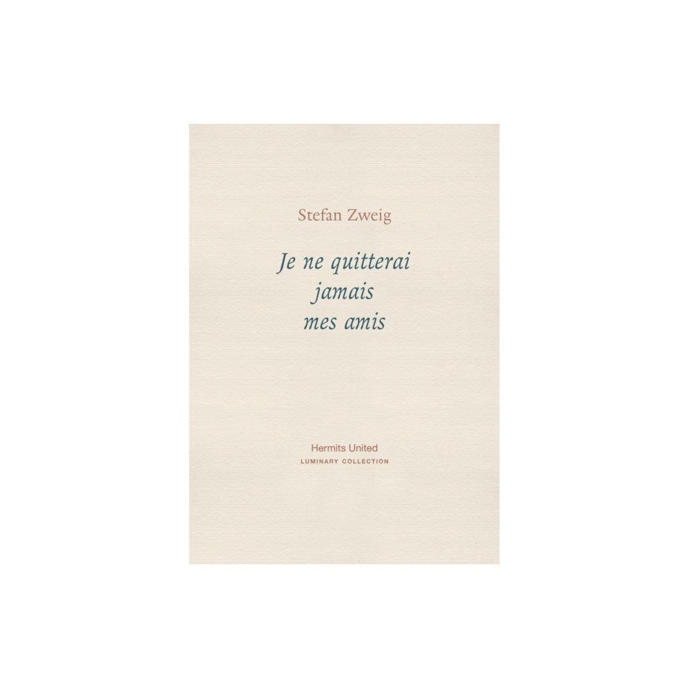 Hermits United Je ne quitterai jamais mes amis (häftad, eng)