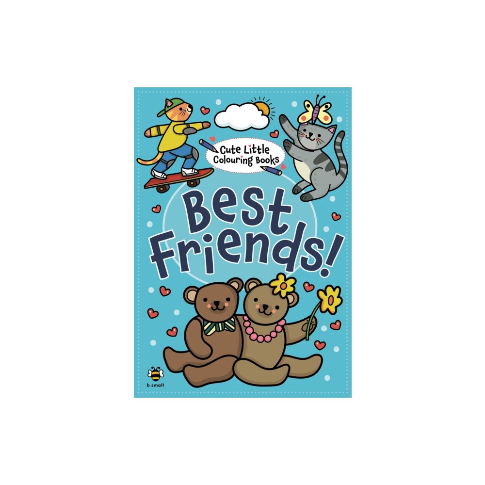 b small publishing limited Best Friends! (häftad, eng)