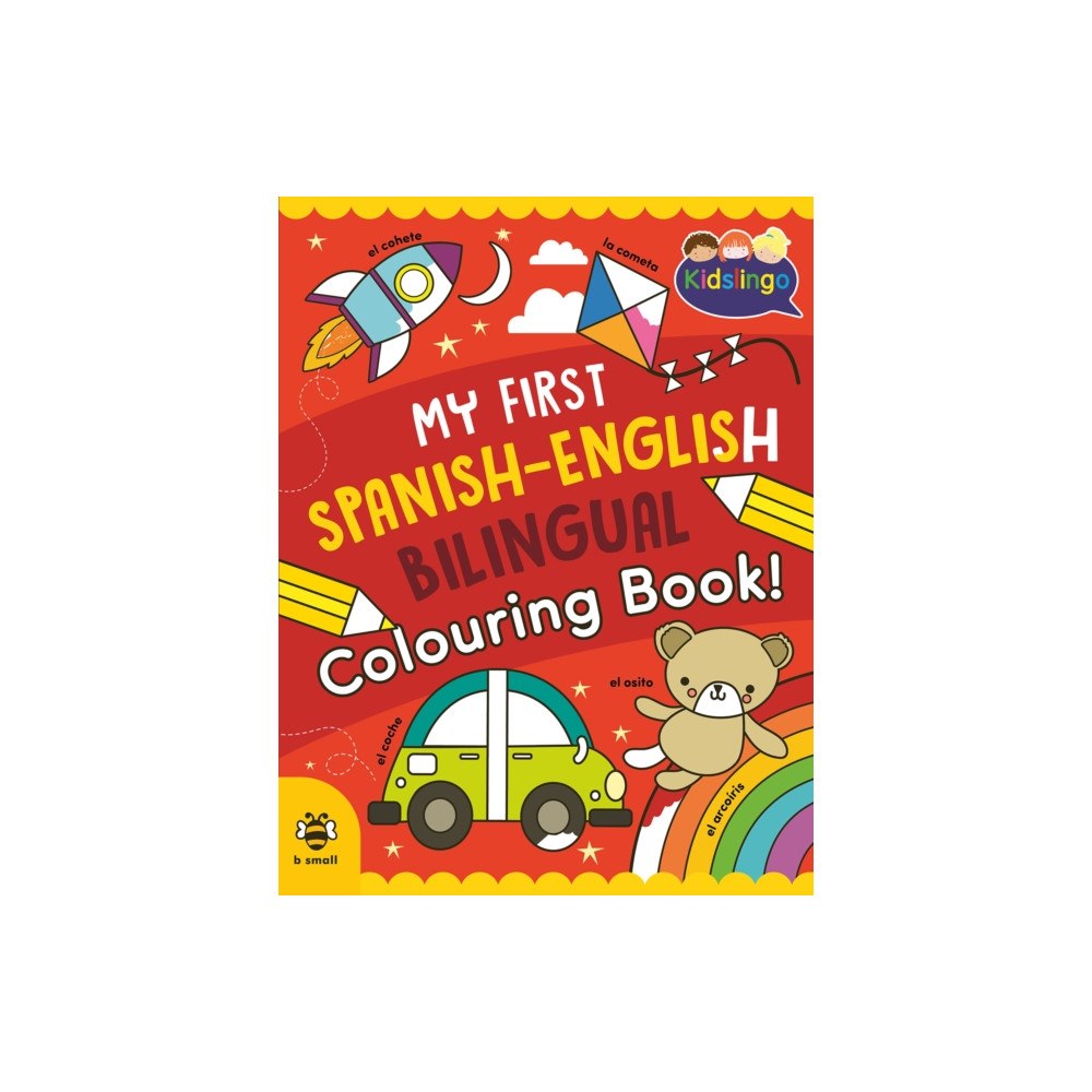 b small publishing limited My First Spanish-English Bilingual Colouring Book (häftad, eng)