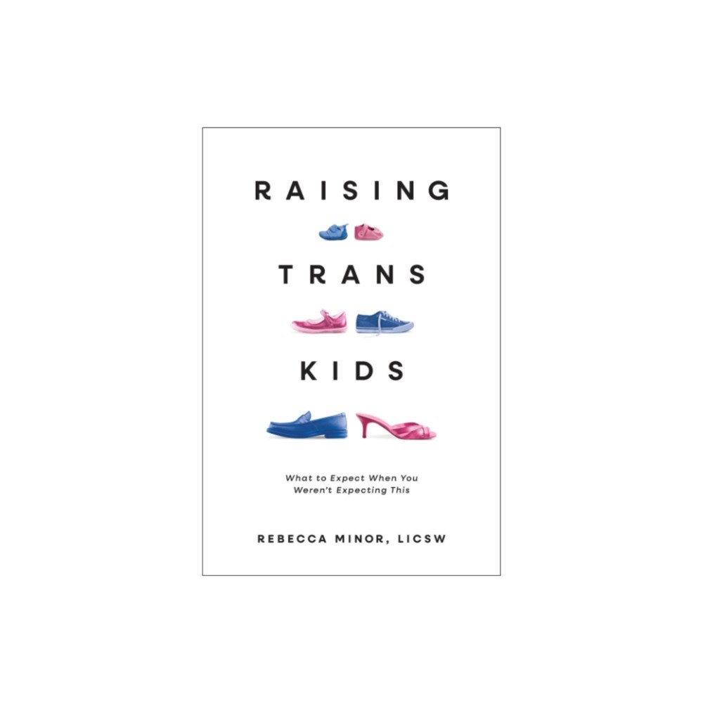 Row House Publishing Raising TRANS Kids (häftad, eng)
