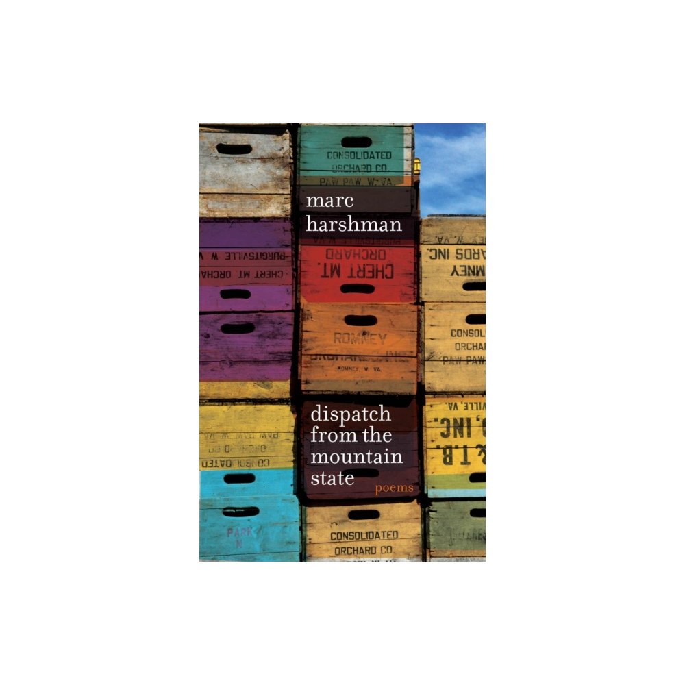 West Virginia University Press Dispatch from the Mountain State (häftad, eng)