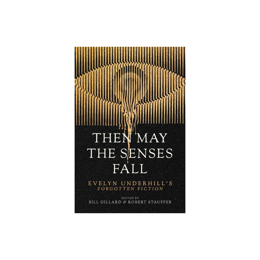 Monkfish Book Publishing Company Then May the Senses Fall (häftad, eng)