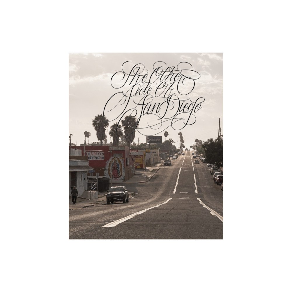 Blurring Books The Other Side of San Diego (inbunden, eng)