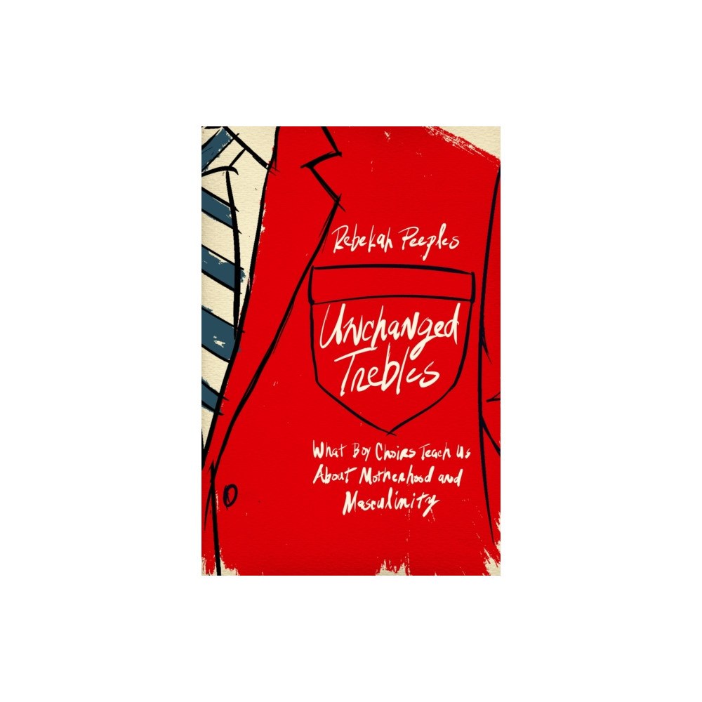 Rutgers University Press Unchanged Trebles (inbunden, eng)