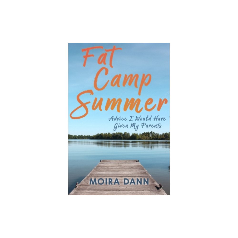 The Sutherland House Inc. Fat Camp Summer (häftad, eng)