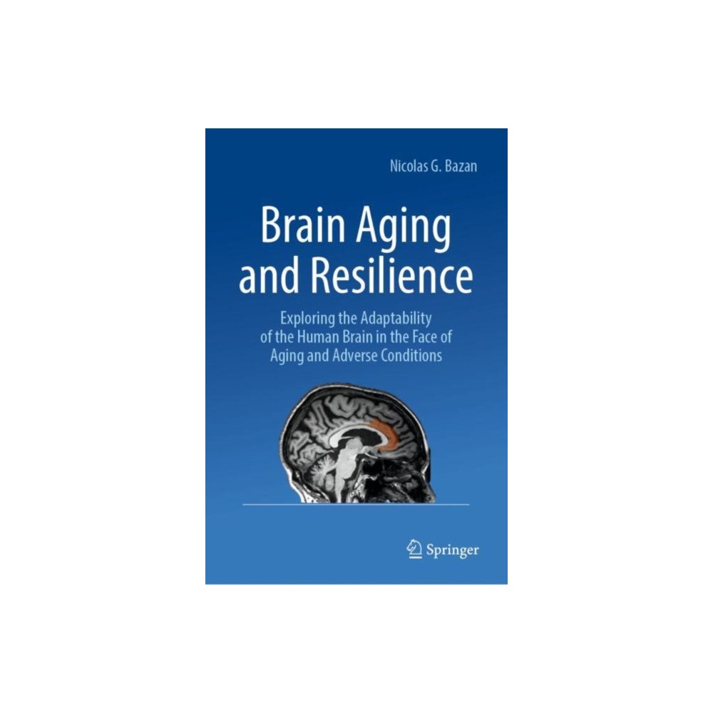 Springer International Publishing AG Brain Aging and Resilience (inbunden, eng)