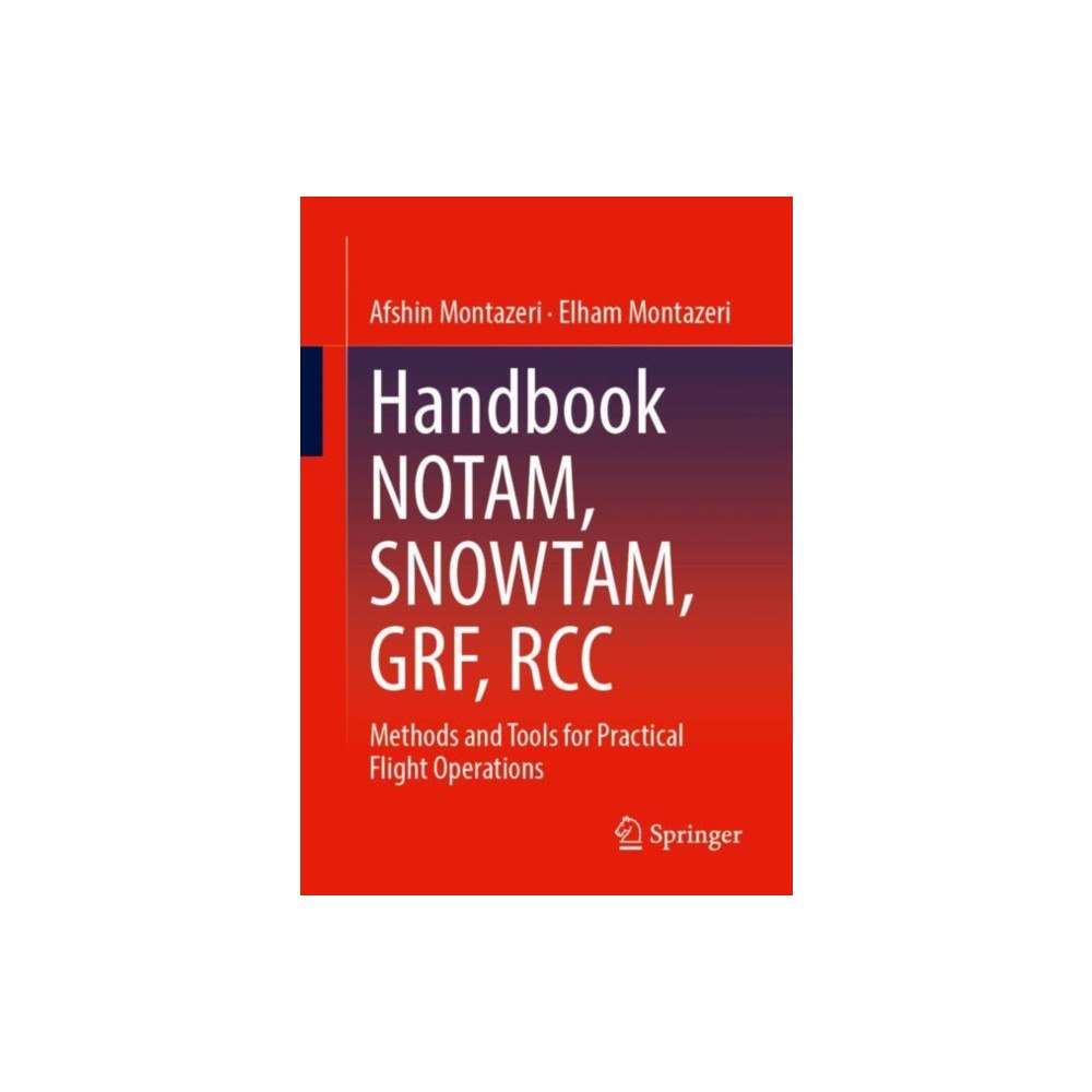 Springer Fachmedien Wiesbaden Handbook NOTAM, SNOWTAM, GRF, RCC (häftad, eng)
