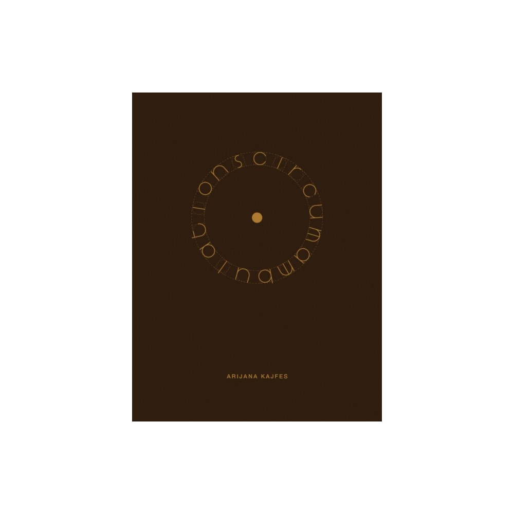 Kerber Verlag Arijana Kajfes: Circumambulations (häftad, eng)