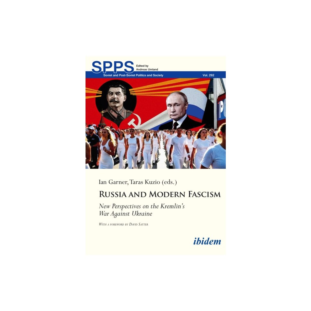 ibidem-Verlag, Jessica Haunschild u Christian Scho Russia and Modern Fascism (häftad, eng)