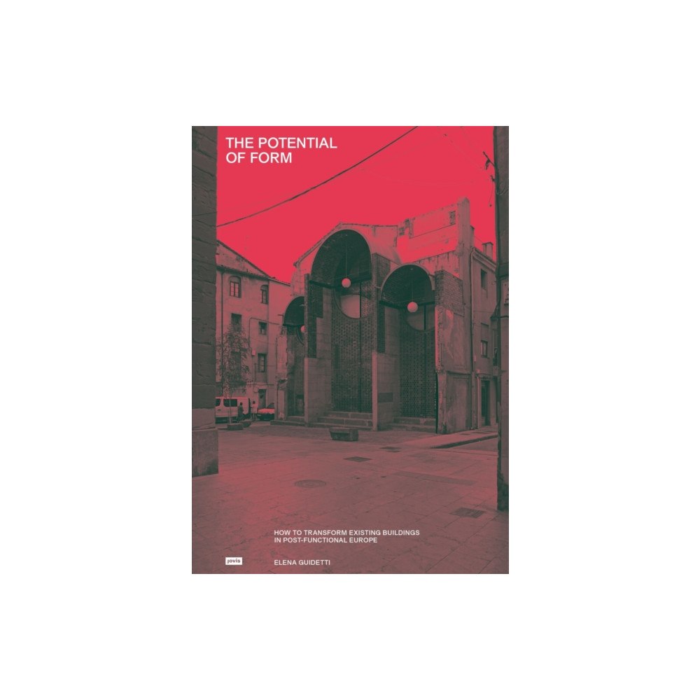 JOVIS Verlag The Potential of Form (häftad, eng)