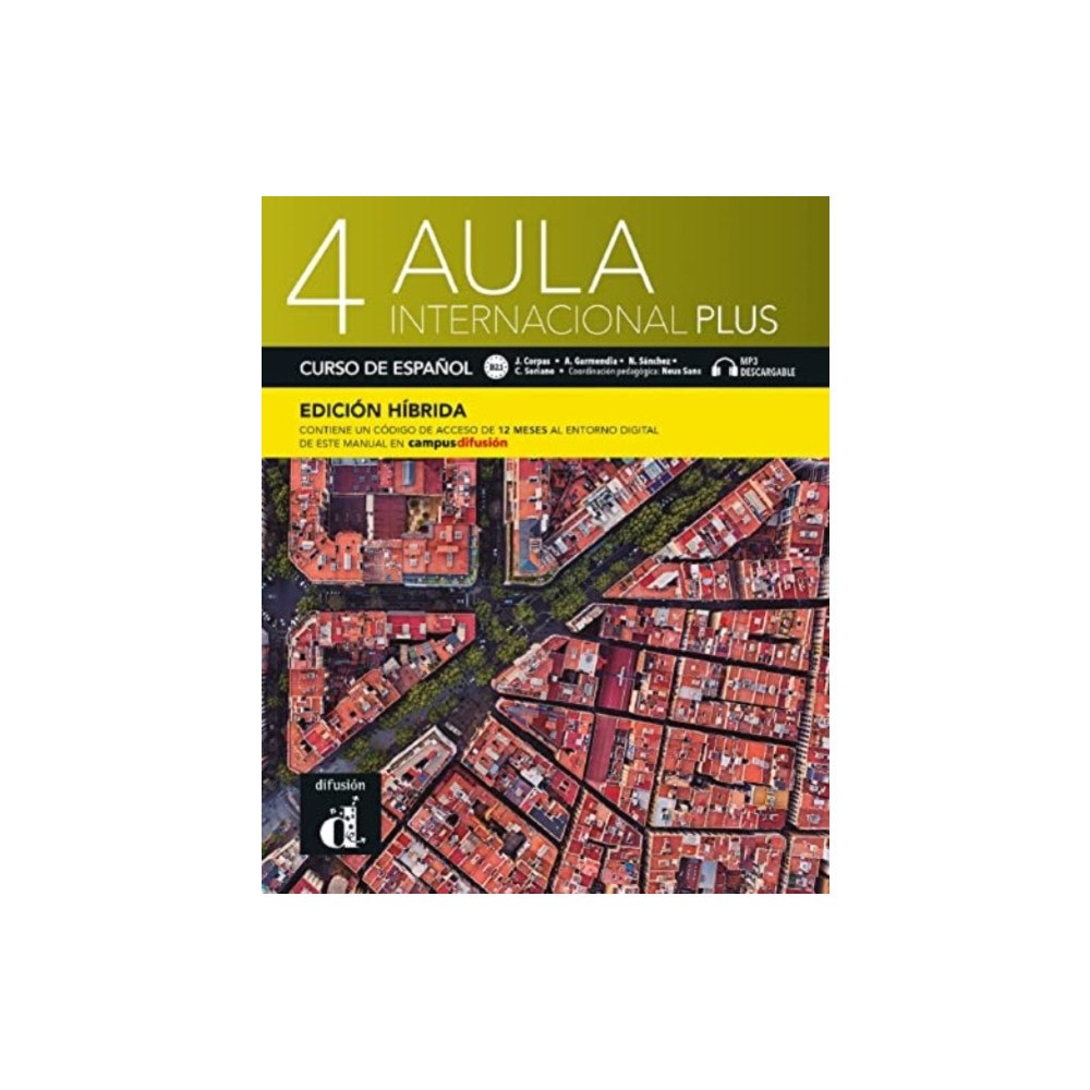 Difusion Centro de Publicacion y Publicaciones de  Aula internacional Plus 4 - Edicion hibrida - Libro del alumno + audio MP3. B2 (häftad, spa)