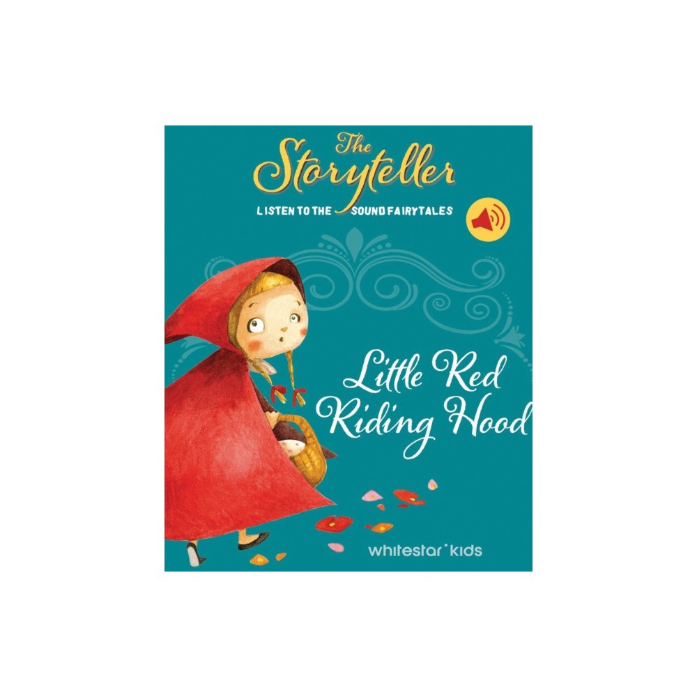 White Star The Storyteller: Little Red Riding Hood (inbunden, eng)