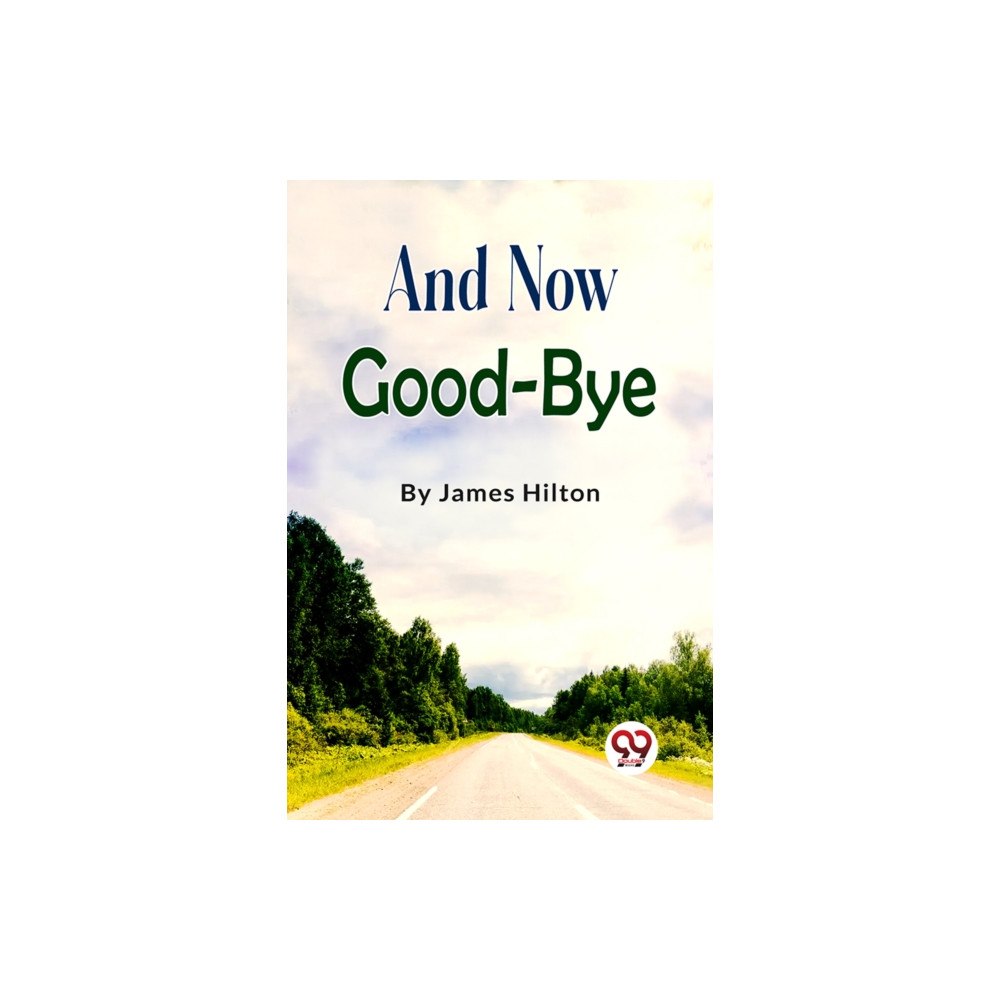 Double 9 Books And Now Good-bye (häftad, eng)