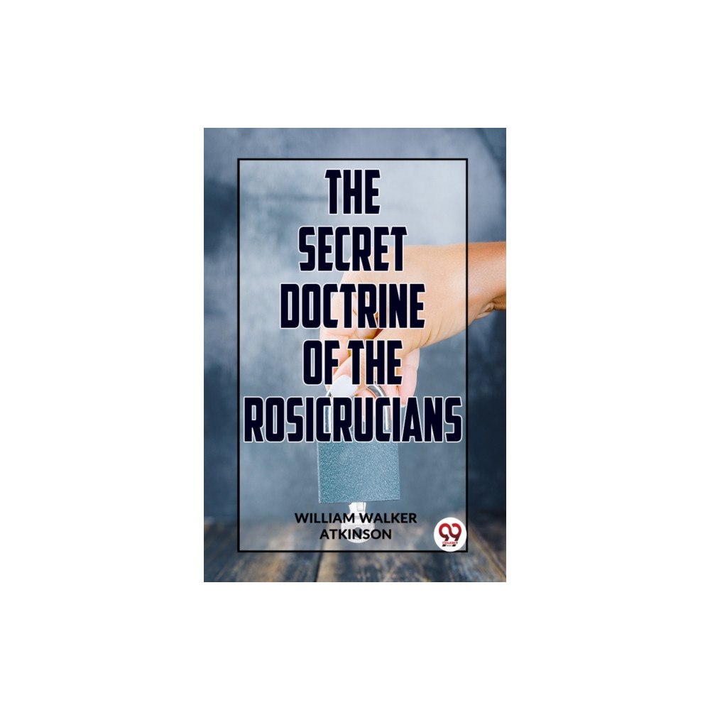 Double 9 Books LLP The Secret Doctrine of the Rosicrucians (häftad, eng)