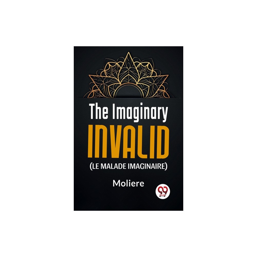 Double 9 Books LLP The Imaginary Invalid (Le Malade Imaginaire) (häftad, eng)