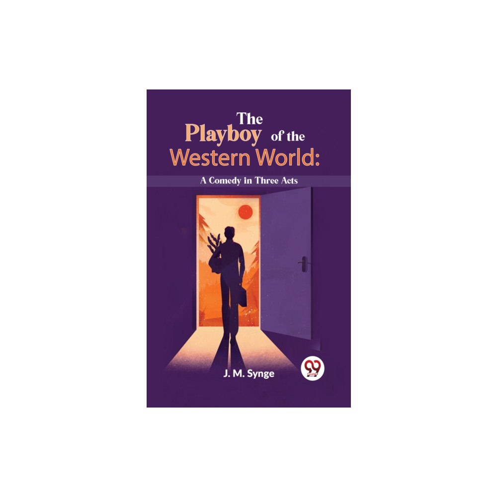 Double 9 Books The Playboy Of The Western World: A Comedy In Three Acts (häftad, eng)