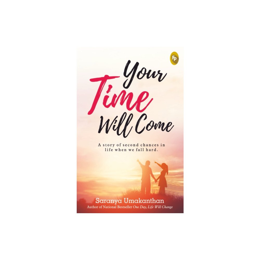 Prakash Books India Private Limited Your Time Will Come (häftad, eng)