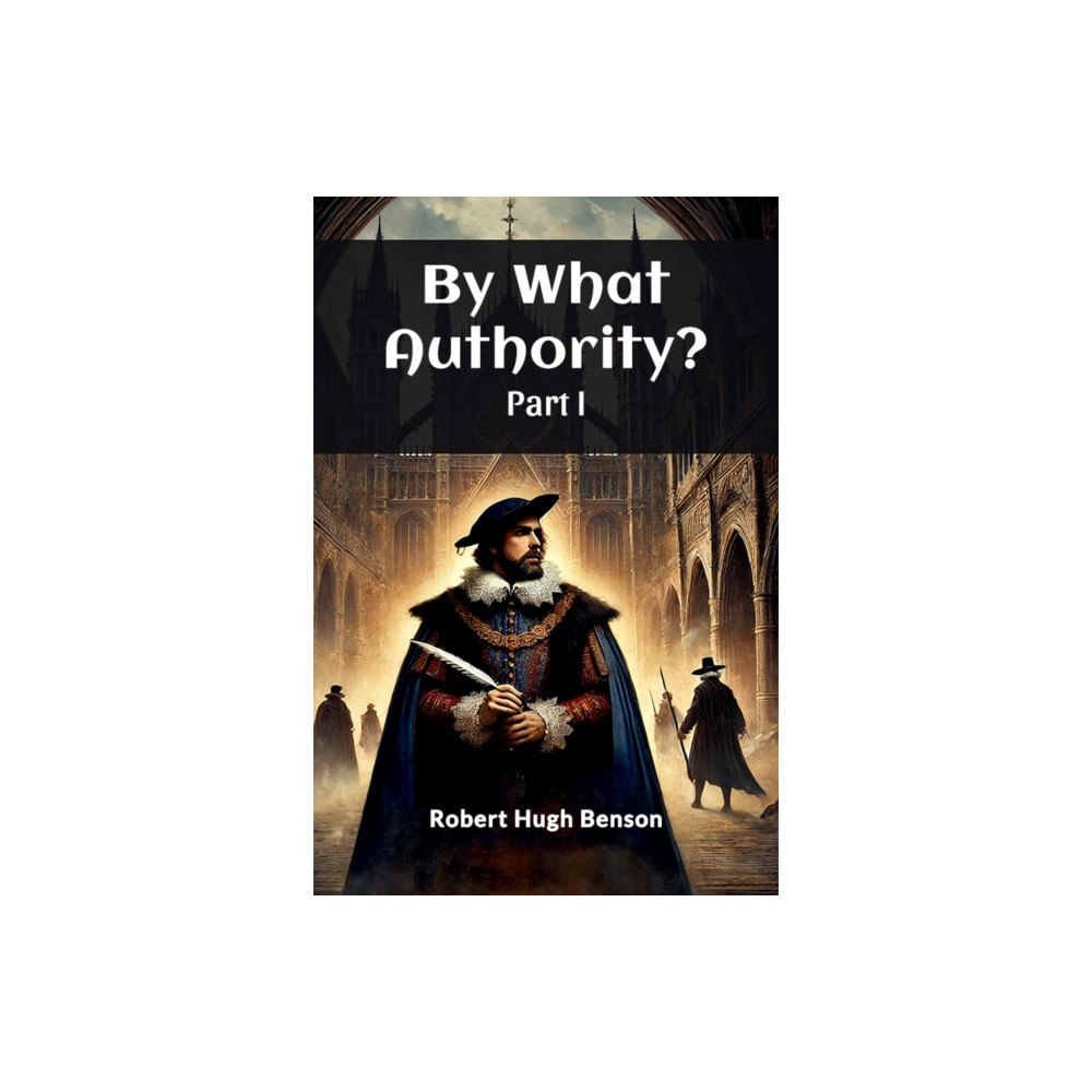 Double 9 Books LLP By What Authority? PART I (Edition2024) (häftad, eng)