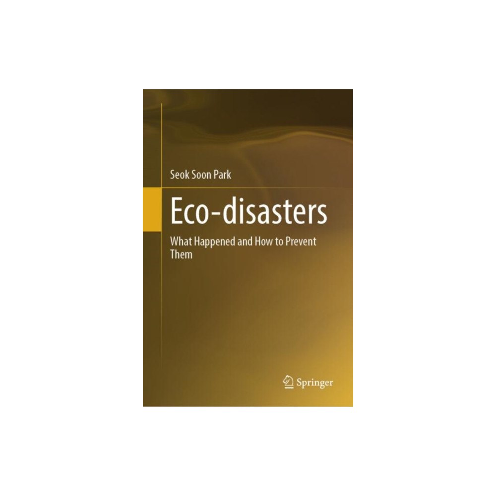 Springer Nature Switzerland AG Eco-disasters (inbunden, eng)