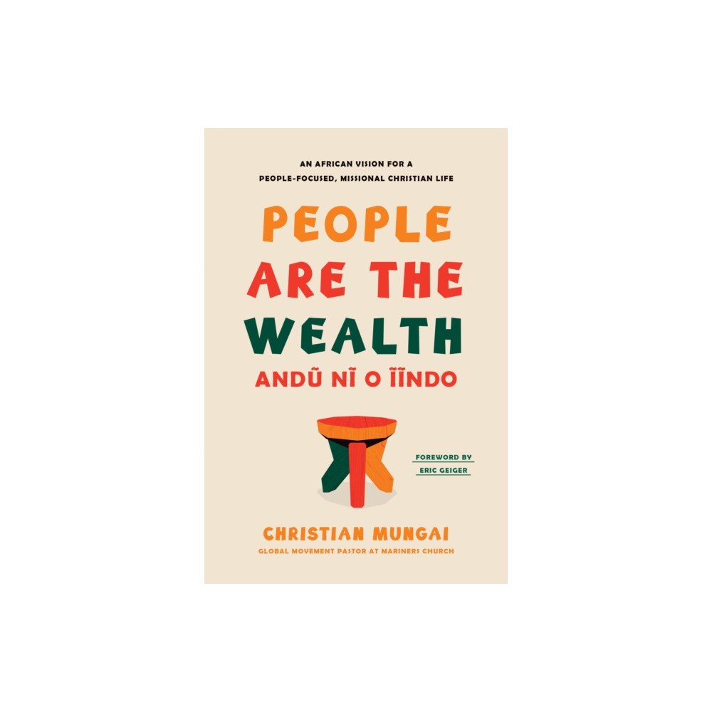 Tyndale House Publishers People Are the Wealth (inbunden, eng)
