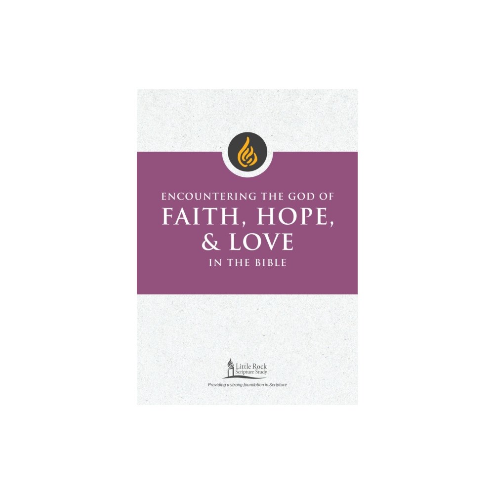 Liturgical Press Encountering the God of Faith, Hope, and Love in the Bible (häftad, eng)