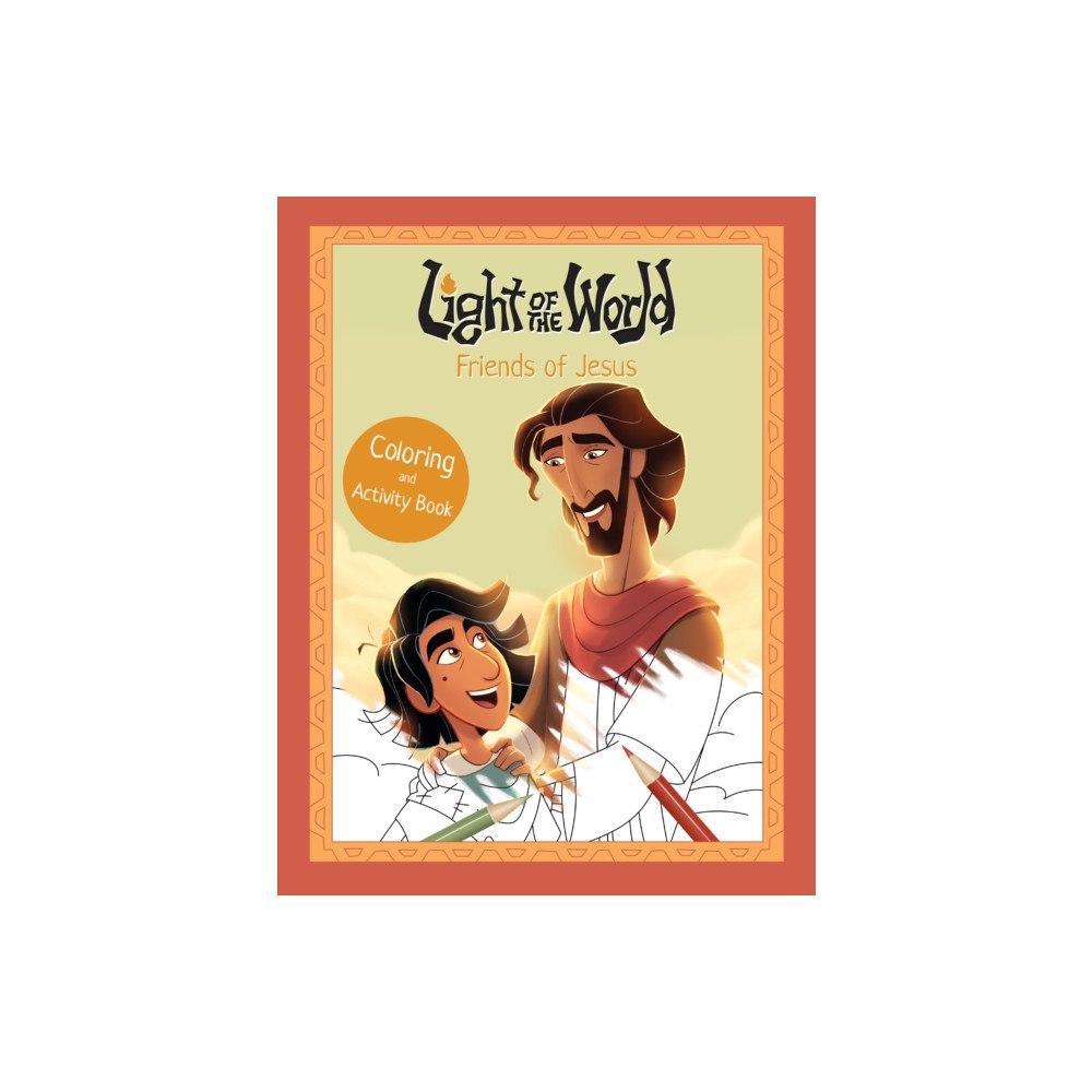 Tyndale House Publishers Light of the World: Friends of Jesus Coloring and Activity Book (häftad, eng)