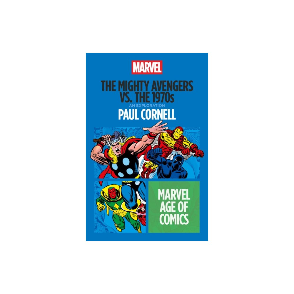 Bloomsbury Publishing PLC The Mighty Avengers vs. the 1970s (häftad, eng)