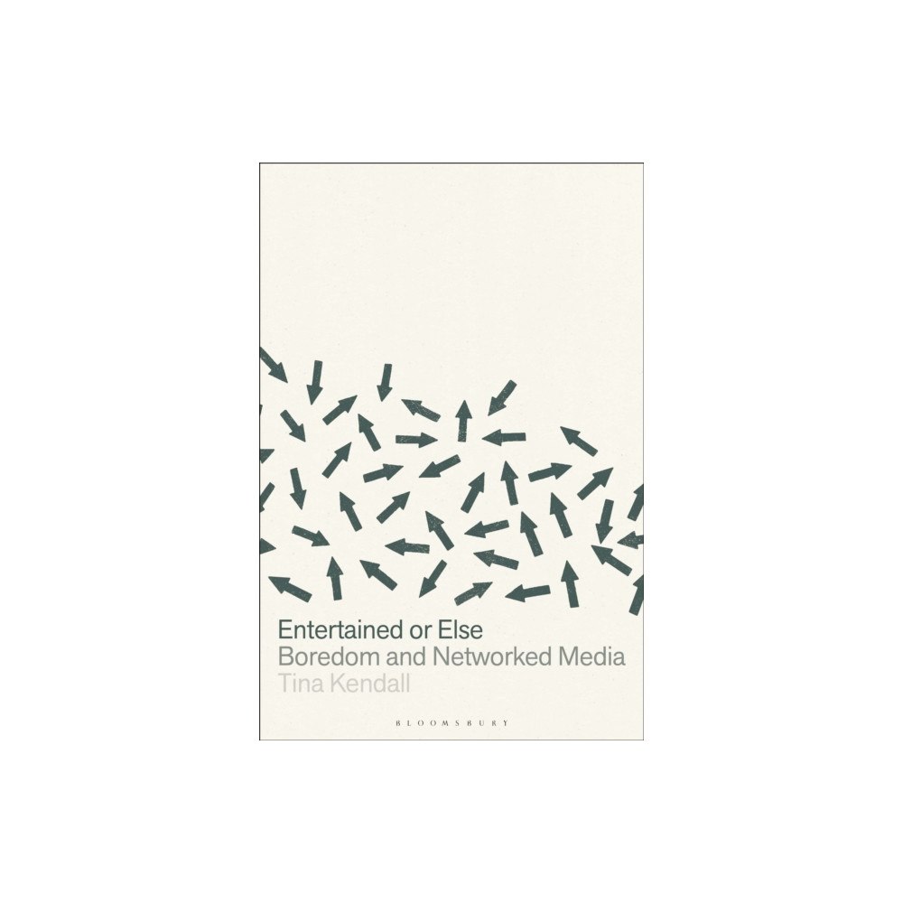 Bloomsbury Publishing PLC Entertained or Else (häftad, eng)