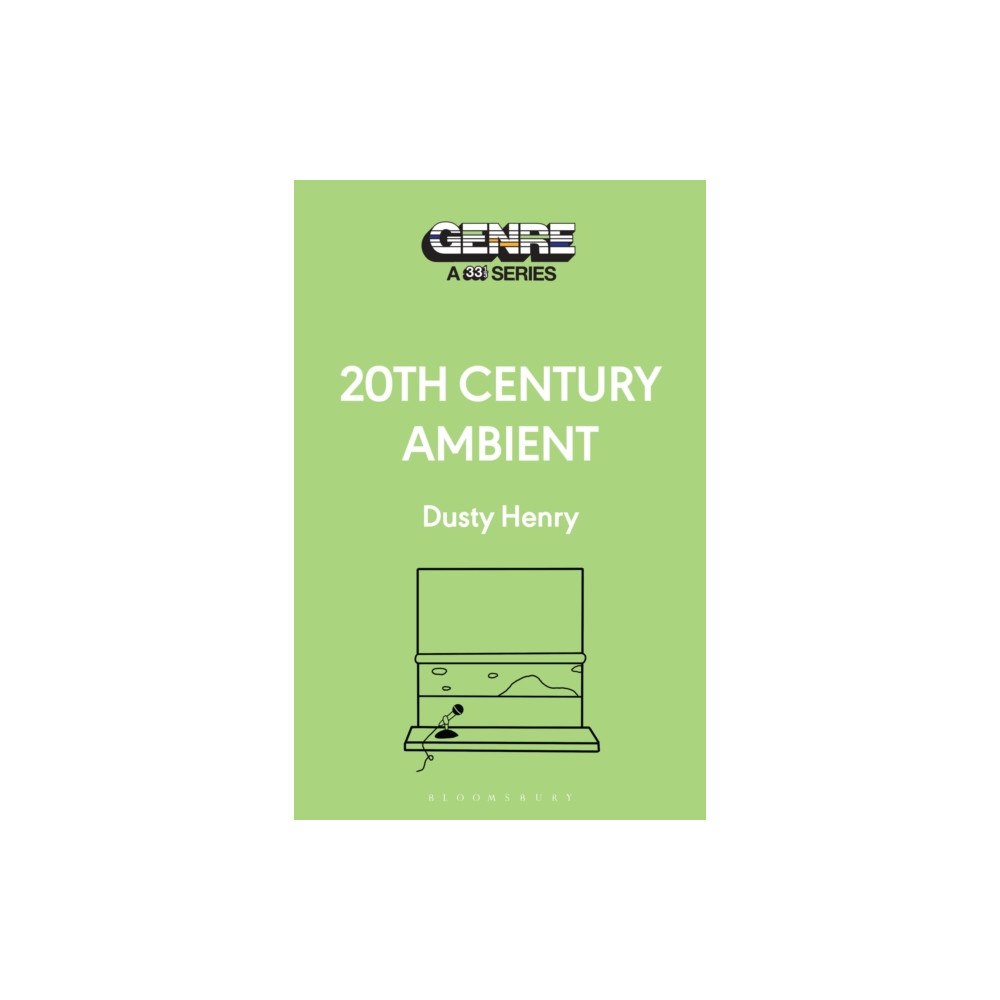 Bloomsbury Publishing PLC 20th Century Ambient (häftad, eng)