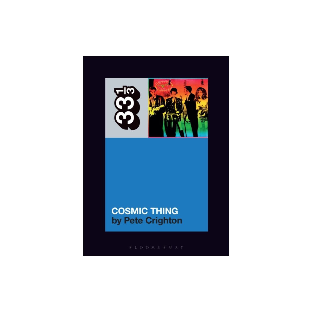 Bloomsbury Publishing PLC The B-52s' Cosmic Thing (häftad, eng)