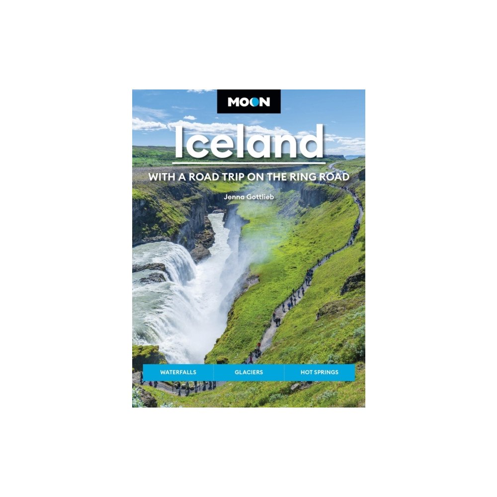Avalon Travel Publishing Moon Iceland: With a Road Trip on the Ring Road (Fifth Edition) (häftad, eng)